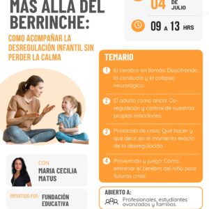 Taller Más Allá del Berrinche: Cómo acompañar la desregulación infantil sin perder la calma